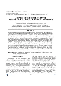 A Review on the Development of Indonesian Sign Language Recognition System