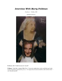 Interview with Marty Feldman