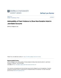 Admissibility of Parol Evidence to Show Non-Donative Intent in Joint Bank Accounts