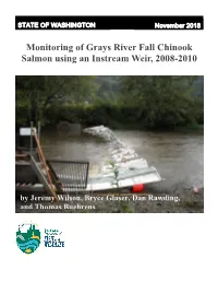 Adult Salmonid Monitoring on the Grays River Through the Use of an Instream Weir