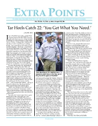Extra Points Founded and Published from 1990-93 by the General Alumni Association of the University of North Carolina