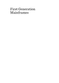 First Generation Mainframes