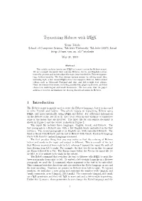 Typesetting Hebrew with LATEX Sivan Toledo School of Computer Science, Tel-Aviv University, Tel-Aviv 69978, Israel May 31, 2001