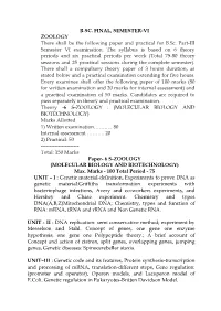 B.SC. FINAL, SEMESTER-VI ZOOLOGY There Shall Be the Following Paper and Practical for B.Sc