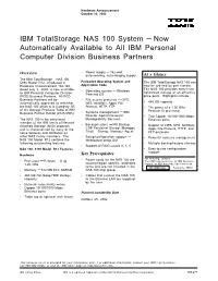 IBM Totalstorage NAS 100 System — Now Automatically Available to All IBM Personal Computer Division Business Partners