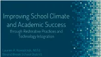 Improving School Climate and Academic Success Through Restorative Practices and Technology Integration