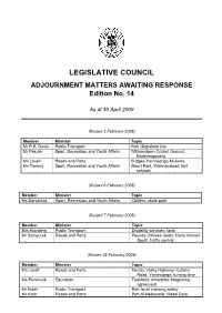 LEGISLATIVE COUNCIL ADJOURNMENT MATTERS AWAITING RESPONSE Edition No