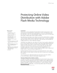 Protecting Online Video Distribution with Adobe Flash Media Technology