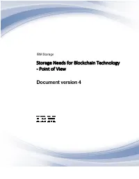 Storage Needs for Blockchain Technology - Point of View