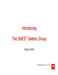 The SAES® Getters Group Introducing