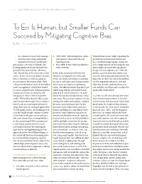 To Err Is Human, but Smaller Funds Can Succeed by Mitigating Cognitive Bias