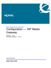 Configuration — SIP Media Gateway NN47263-508 02.01 7 September 2009