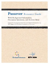 Passover Resource Guide with Background Information, Discussion Questions, and Activity Ideas