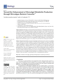 Toward the Enhancement of Microalgal Metabolite Production Through Microalgae–Bacteria Consortia †