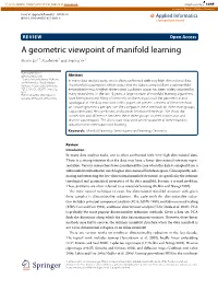 A Geometric Viewpoint of Manifold Learning