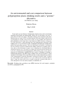An Environmental and Cost Comparison Between Polypropylene Plastic Drinking Straws and a “Greener” Alternative an Oberlin Case Study