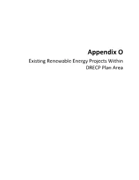 Appendix O, Existing Renewable Energy Projects Within DRECP