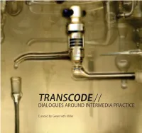 Dialogues Around Intermedia Practice