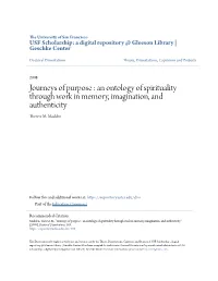 Journeys of Purpose : an Ontology of Spirituality Through Work in Memory, Imagination, and Authenticity Therese M