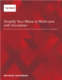 Simplify Your Move to Multi-Core with Simulation