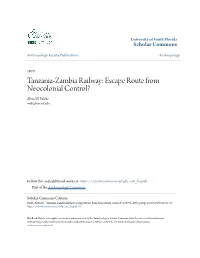 Tanzania-Zambia Railway: Escape Route from Neocolonial Control? Alvin W
