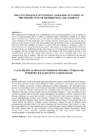 The Convergence of Internet and Radio in Turkey in the Perspective of Distribution and Audience