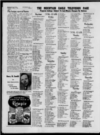 THE MOUNTAIN EAGLE TELEVISION PAGE ULVAH Flu Keeps Several Home Program Listings Subject to Last-Minu- Te Changes by Stations