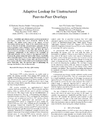 Adaptive Lookup for Unstructured Peer-To-Peer Overlays