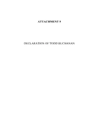 Attachment 9 Declaration of Todd Buchanan