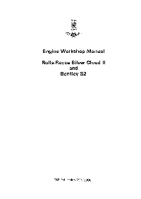 Engine Workshop Manual Rolls-Royce Silver Cloud II And