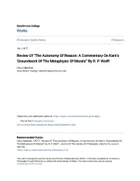 Review Of" the Autonomy of Reason: a Commentary on Kant's' Groundwork of the Metaphysic of Morals'" by RP Wolff