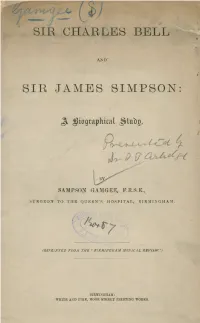 Sir Charles Bell and Sir James Simpson