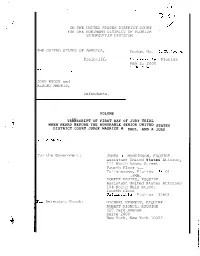 Volume 1 Transcript of First Day of Jury Trial When Heard Before the Honorable Senior United States District Court Judge Maurice M