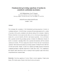 Fundamental Governing Equations of Motion in Consistent Continuum Mechanics