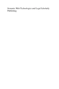Semantic Web Technologies and Legal Scholarly Publishing Law, Governance and Technology Series
