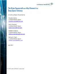 The Orion Spacecraft As a Key Element in a Deep Space Gateway