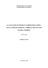 An Analysis of People's Liberation Army – Is Pla's Development a Threat Or