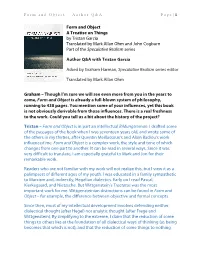 Form and Object a Treatise on Things by Tristan Garcia Translated by Mark Allan Ohm and John Cogburn Part of the Speculative Realism Series