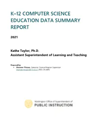 K–12 Computer Science Education Data Summary Report