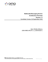 Multimedia Messaging Service Architecture Overview Version 1.2 Candidate Version 20-September-2003