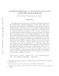 Astrophysical Implications of a New Dynamical Mass for the Nearby
