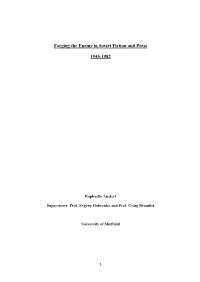 Forging the Enemy in Soviet Fiction and Press