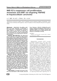 Mir-451A Suppresses Cell Proliferation, Metastasis and EMT Via Targeting YWHAZ in Hepatocellular Carcinoma