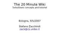 The 20 Minute Wiki Turbogears Concepts and Tutorial
