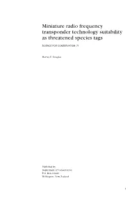 Miniature Radio Frequency Transponder Technology Suitability As Threatened Species Tags