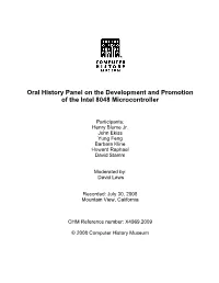 Oral History Panel on the Development and Promotion of the Intel 8048 Microcontroller