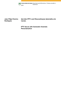 Servidor IPTV Com Personalizac¸Ao˜ Automatica´ De Rodrigues Canais