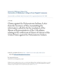 Claims Against the Pottawatomie Indians. Letter from the Secretary of War, Transmitting the Information Called for by the Resolu