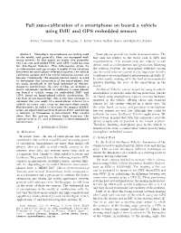 Full Auto-Calibration of a Smartphone on Board a Vehicle Using IMU and GPS Embedded Sensors