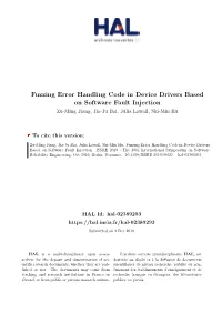 Fuzzing Error Handling Code in Device Drivers Based on Software Fault Injection Zu-Ming Jiang, Jia-Ju Bai, Julia Lawall, Shi-Min Hu